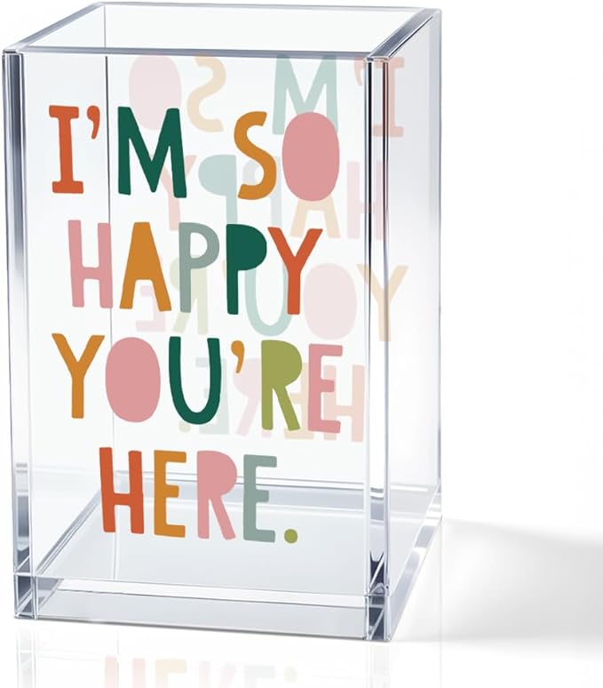 I'm So Happy You're Here Acrylic Cosmetic Pencil Holder Cup, Funny Boho Pen by QYUVK