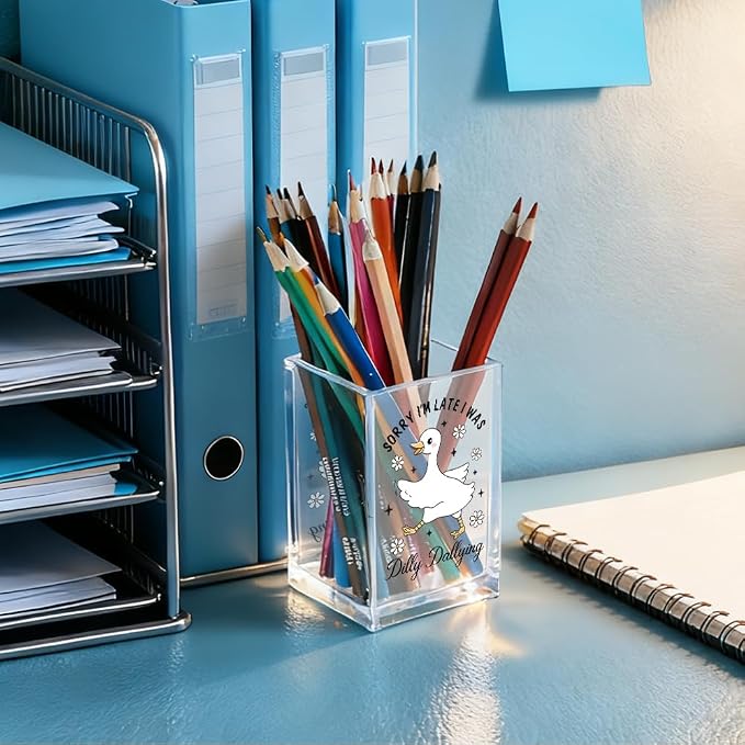 Sorry I'm Late I Was Dilly Dallying Acrylic Makeup Brush Pencil Holder Cup - Image 4