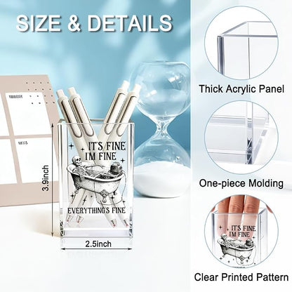 It's Fine I'm Fine Everything Is Acrylic Makeup Brush Pencil Holder Cup - Image 2