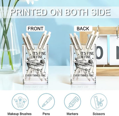 It's Fine I'm Fine Everything Is Acrylic Makeup Brush Pencil Holder Cup - Image 3